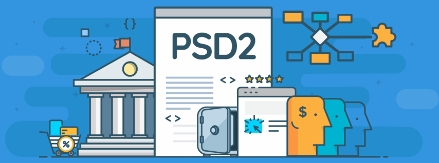 Les nouvelles normes PSD2 :  Soyez à jour et garantissez les paiements.